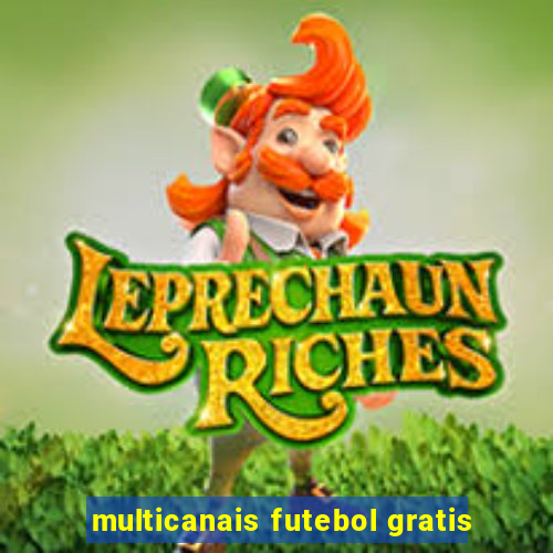 multicanais futebol gratis